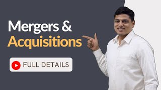 What is Mergers and Acquisitions [upl. by Atsiuqal397]