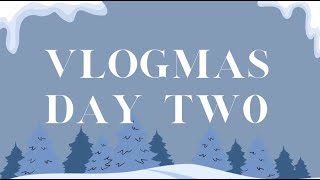 VLOGMAS 2024  DAY TWO  CARLA JENKINS [upl. by Suinuj903]