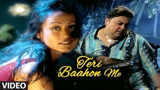 Teri Baahon Me Full Video Song  Tera Chehra Adnan Sami Feat Namrata Shirodkar [upl. by Nhar]