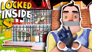 Trapping The Neighbor INSIDE HIS OWN HOUSE  Hello Neighbor Gameplay Mods [upl. by Assiruam]