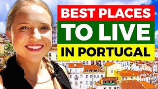 Best Places to Live in Portugal for Expats and Digital Nomads [upl. by Kataway542]