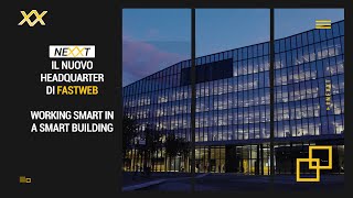 Fastweb presenta NEXXT il suo HQ a Milano [upl. by Ztnaj834]