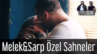 İçerde  MelekampSarp Özel Sahneler [upl. by Hniht]