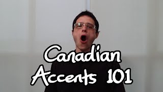 Canadian Accents 101 [upl. by Hock]