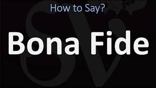 How to Pronounce Bona Fide CORRECTLY [upl. by Marcela]