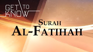 GET TO KNOW Ep 1  Surah AlFatihah  Nouman Ali Khan  Quran Weekly [upl. by Dunkin]