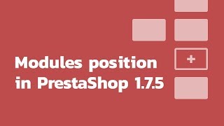 How to change modules position in PrestaShop 175 [upl. by Jacqueline]