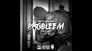 BOEF feat Lange Ritch  Probleem Prod Monsif [upl. by Liederman]