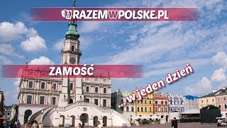 ZAMOŚĆ  W JEDEN DZIEŃ [upl. by Medarda]