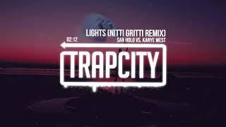 San Holo vs Kanye West  Lights Nitti Gritti Remix [upl. by Yuji]