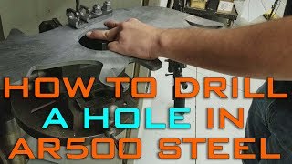 How To Drill A Hole In AR500 Steel [upl. by Iarised603]