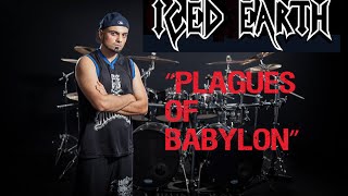 Raphael Saini  Plagues of Babylon by Iced Earth  drum play through  HD [upl. by Graces169]