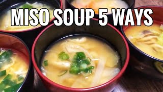 5 Miso Soup Recipes Anyone Can Make [upl. by Valer]