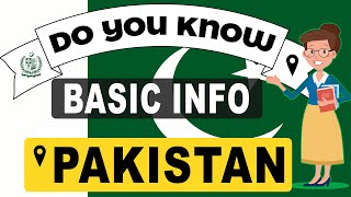 Do You Know Pakistan Basic Information  World Countries Information 134  GK amp Quizzes [upl. by Aloke]