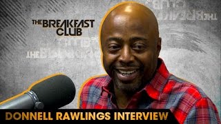 Donnell Rawlings Interview With The Breakfast Club 93016 [upl. by Etteragram]