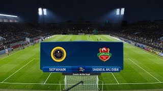 Sepahan vs Shabab AlAhli Dubai 06082024 AFC Champions League Elite PES 2021 [upl. by Westerfield]