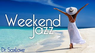 Weekend Jazz ❤️ Smooth Jazz Saxophone Instrumental Music for Ending your Week on a High Note [upl. by Revned]