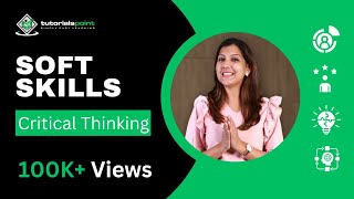 Soft Skills  Critical Thinking  Skills Training  TutorialsPoint [upl. by Ysle]