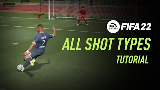 FIFA 22  All Shot Types [upl. by Yenal]