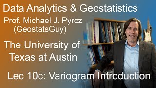 10c Data Analytics Variogram Introduction [upl. by Eelyrag973]