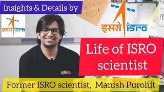 Life of an ISRO Scientist  Manish Purohit  ISRO Memoirs [upl. by Hobbs99]