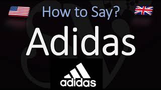 How to Pronounce Adidas CORRECTLY [upl. by Harneen]