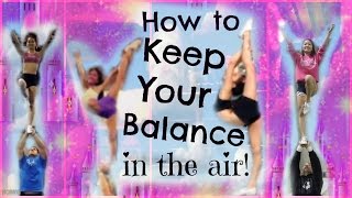 Cheer  How To Keep Your Balance In Stunts  Tips And Drills For Flyers [upl. by Serafine]