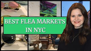 VISITING THE BEST NYC FLEA MARKETS [upl. by Alohs]