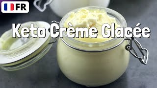 Recette Keto  Crème Glacée En Français [upl. by Tammie]