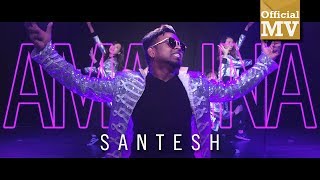 Santesh  Amalina Official Music Video [upl. by Gretchen606]