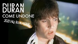 Duran Duran Come Undone 2021 Remaster [upl. by Livy]