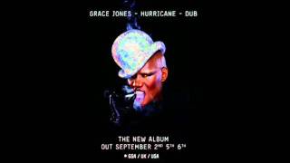 Grace Jones  Well Well Well Dub [upl. by Silvio]