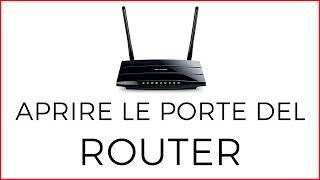 Come Aprire le Porte del Router [upl. by Nylak]