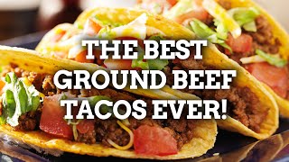 The BEST Ground Beef Tacos Recipe [upl. by Rika564]