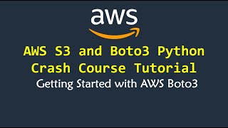 AWS Boto3 Python Crash Course with AWS S3  Getting Started with Boto3 and AWS S3 [upl. by Masha977]