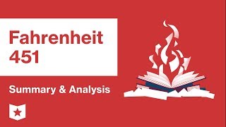 Fahrenheit 451  Summary amp Analysis  Ray Bradbury [upl. by Casper]