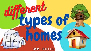 Mr Puell  Different Types of Homes [upl. by Mcmath]