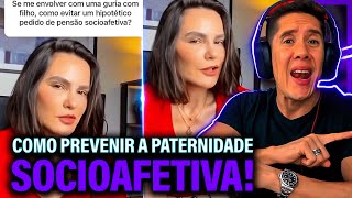 Como Se Prevenir Da Paternidade Socioafetiva E Pensão Socioafetiva [upl. by Paley]