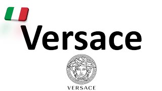 How to Pronounce Versace CORRECTLY Italian Pronunciation Gianni amp Donatella [upl. by Jamnis]