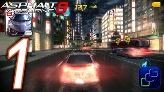 Asphalt 8 Airborne Walkthrough  Gameplay Part 1  Tutorial and Career Season 1 Welcome [upl. by Philbin]