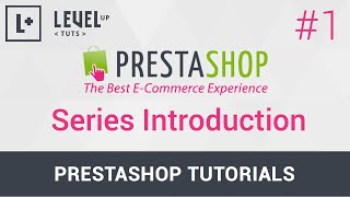 PrestaShop Tutorials 1  Series Introduction [upl. by Irrep]