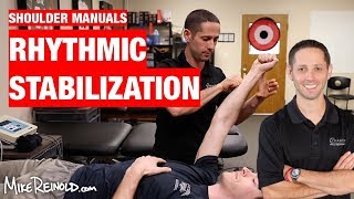 Rhythmic Stabilization Shoulder Manuals [upl. by Ymmik]