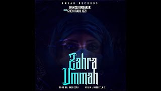 Hamisu Breaker ft Shehi Tajul izzi  zahra umma official audio 2020 [upl. by Styles63]