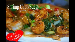 How To Make Shrimp Chop Suey  Chinese Food Recipe [upl. by Lifton]