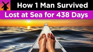 How 1 Man Survived Being Lost 438 Days at Sea [upl. by Rebekah]