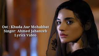 LYRICS  Khuda Aur Mohabbat 3 Full OST  Iqra Aziz Feroz Khan  Rahat Fateh Ali Khan amp Afshan Fawad [upl. by Dagnah391]