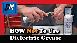 How Not to use Dielectric grease [upl. by Ima936]