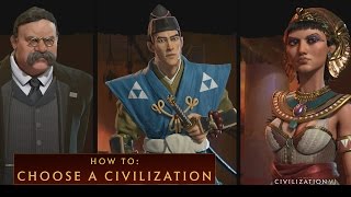 CIVILIZATION VI  How To Choose a Civilization [upl. by Tilagram]