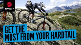 How To Get The Most Out Of Your Hardtail Mountain Bike [upl. by Slorac]