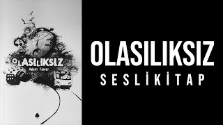 Olasılıksız Sesli Kitap [upl. by Akirehs128]